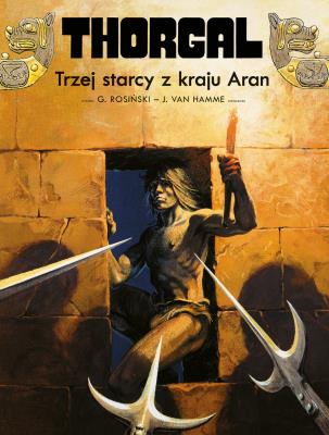 Thorgal T.3 Trzej starcy z kraju Aran. Autor: Grzegorz Rosiński, Jean Van Hamme. SmakLiter.pl Okładka książki Thorgal T.3 Trzej starcy z kraju Aran