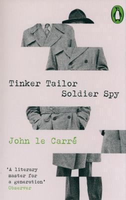 Tinker Tailor Soldier Spy. Autor: John Le Carré. SmakLiter.pl Okładka książki Tinker Tailor Soldier Spy
