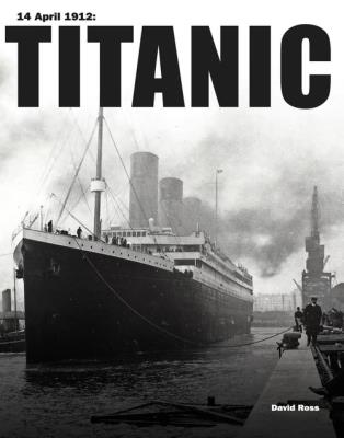 Titanic. Autor: David Ross. SmakLiter.pl Okładka książki Titanic