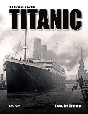 Titanic. Autor: David Ross. SmakLiter.pl Okładka książki Titanic
