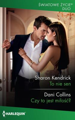 To nie sen. Autor: Kendrick Sharon, Collins Dani. SmakLiter.pl Okładka książki To nie sen