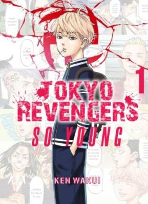 Tokyo Revengers So young. Tom 1. Autor: Ken Wakui. SmakLiter.pl Okładka książki Tokyo Revengers So young. Tom 1