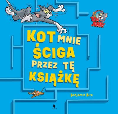 Okładka książki Tom i Jerry. Kot mnie ściga przez tę książkę