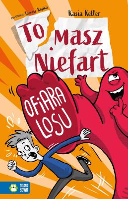 Okładka książki Tomasz Niefart. Ofiara losu