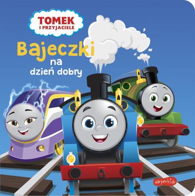 Tomek i przyjaciele. Bajeczki na dzień dobry. Autor: Żmichowska Beata, Mattel. SmakLiter.pl Okładka książki Tomek i przyjaciele. Bajeczki na dzień dobry