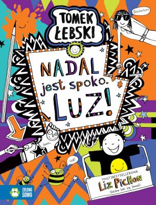 Tomek Łebski. Nadal jest spoko. LUZ!. Autor: Liz Pichon, Barbara Górecka. SmakLiter.pl Okładka książki Tomek Łebski. Nadal jest spoko. LUZ!