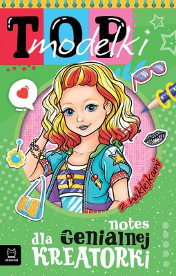 Okładka książki Top modelki. Notes dla genialnej kreatorki