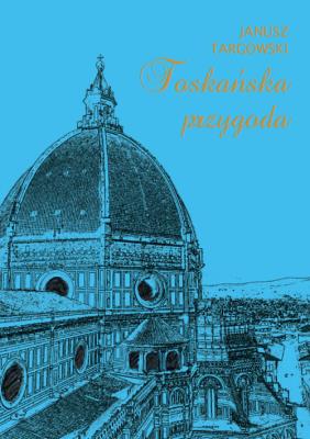 Okładka książki Toskańska przygoda