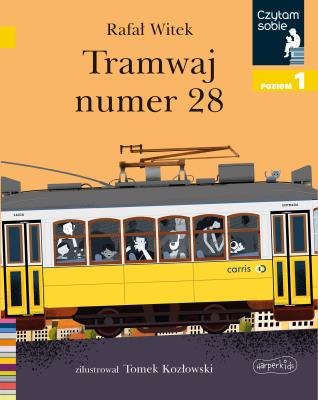 Tramwaj numer 28. Czytam sobie. Poziom 1. Autor: Rafał Witek. SmakLiter.pl Okładka książki Tramwaj numer 28. Czytam sobie. Poziom 1