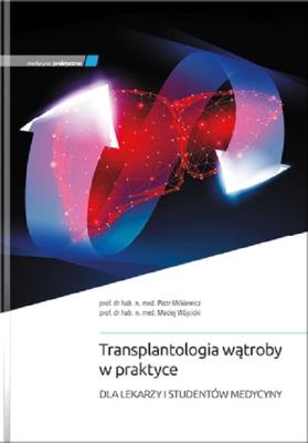 Okładka książki Transplantologia wątroby w praktyce