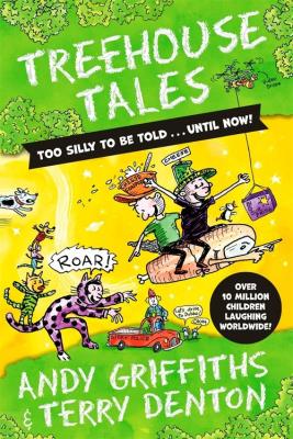 Okładka książki Treehouse Tales: too silly to be told ... until now!