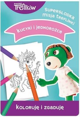 Opakowanie Trefliki. Koloruję i zgaduję Kucyki i jednorożce