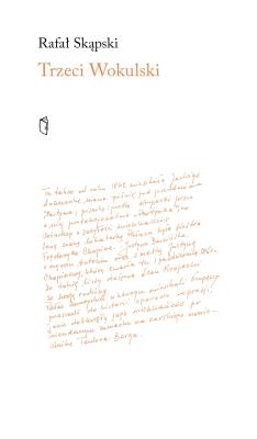 Okładka książki Trzeci Wokulski. Leon Krupecki pierwowzorem Wokulskiego?