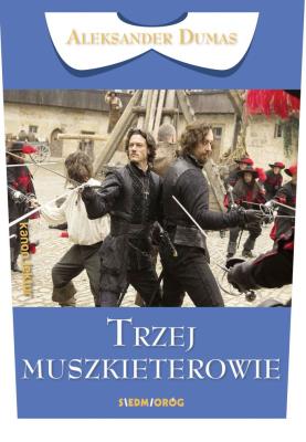 Trzej muszkieterowie. Autor: Dumas Aleksander. SmakLiter.pl Okładka książki Trzej muszkieterowie