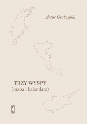 Trzy Wyspy. Autor: Grabowski Artur. SmakLiter.pl Okładka książki Trzy Wyspy