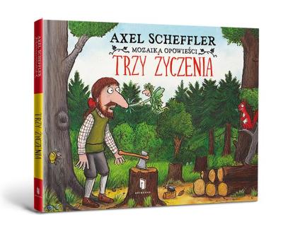 Trzy życzenia. Autor: Scheffler Axel. SmakLiter.pl Okładka książki Trzy życzenia
