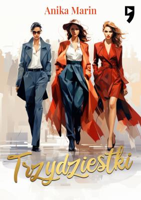 Trzydziestki. Autor: Anika Marin. SmakLiter.pl Okładka książki Trzydziestki