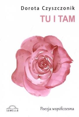 Tu i tam. Autor: Dorota Czyszczonik. SmakLiter.pl Okładka książki Tu i tam