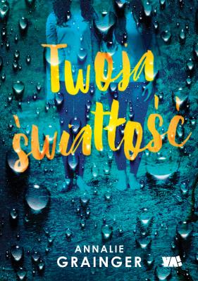 Okładka książki Twoja światłość - uszkodzone