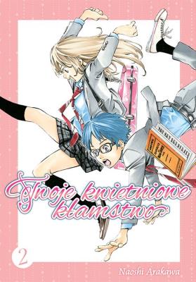 Okładka książki Twoje kwietniowe kłamstwo. Tom 2