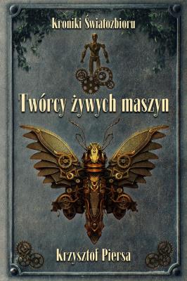 Okładka książki Twórcy żywych maszyn