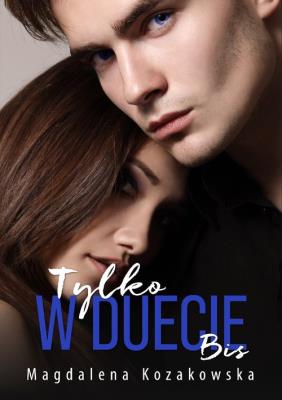 Okładka książki Tylko w duecie Bis