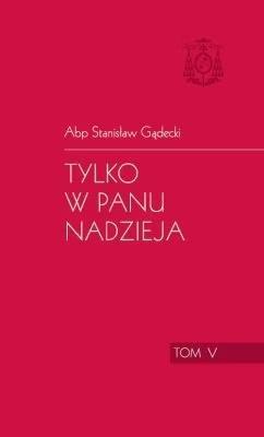 Okładka książki Tylko w Panu nadzieja t.5