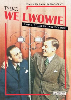 Okładka książki Tylko we Lwowie