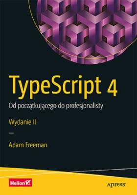 Okładka książki TypeScript 4. Od początkującego do... w.2