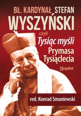 Opakowanie Tysiąc myśli Prymasa Tysiąclecia