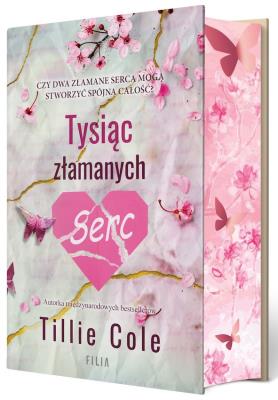 Tysiąc złamanych serc. Autor: Cole Tillie. SmakLiter.pl Okładka książki Tysiąc złamanych serc