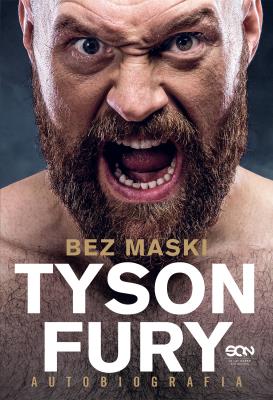Okładka książki Tyson Fury. Bez maski. Autobiografia wyd. 2