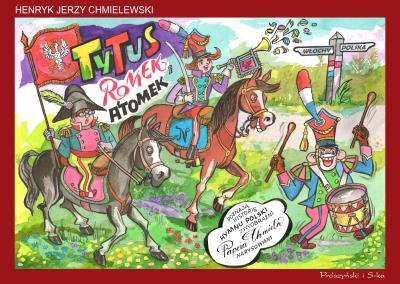 Okładka książki Tytus,Romek i ATomek poznają historię hymnu Polski