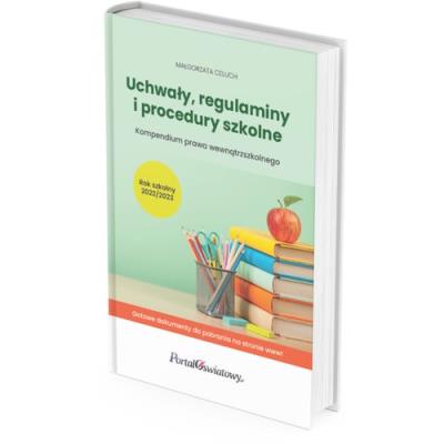 Uchwały, regulaminy i procedury szkolne. Kompendium prawa wewnątrzszkolnego. Rok szkolny 2022/2023. Autor: Celuch Małgorzata. SmakLiter.pl Okładka książki Uchwały, regulaminy i procedury szkolne. Kompendium prawa wewnątrzszkolnego. Rok szkolny 2022/2023