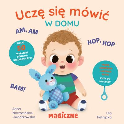 Uczę się mówić. W domu. Autor: Petrycka Urszula. SmakLiter.pl Okładka książki Uczę się mówić. W domu