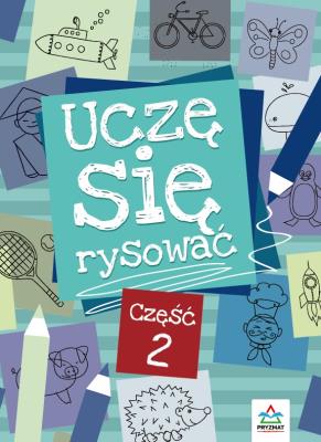 Okładka książki Uczę się rysować Część 2