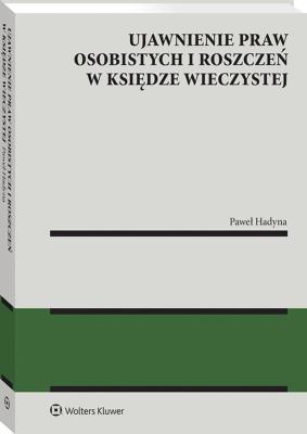 Okładka książki Ujawnienie praw osobistych i roszczeń w księdze wieczystej