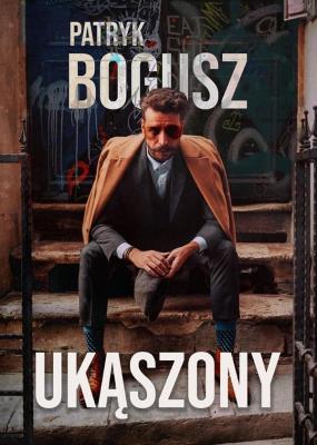 Ukąszony. Autor: Bogusz patryk. SmakLiter.pl Okładka książki Ukąszony