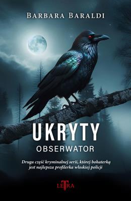 Ukryty obserwator. Autor: Baraldi Barbara. SmakLiter.pl Okładka książki Ukryty obserwator
