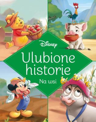 Okładka książki Ulubione historie. Na wsi. Disney
