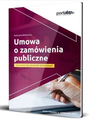 Umowa o zamówienia publiczne. Autor: Bełdowska Katarzyna. SmakLiter.pl Okładka książki Umowa o zamówienia publiczne