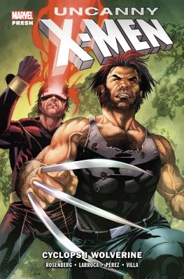 Okładka książki Uncanny X-Men T.2 Cyclops i Wolverine