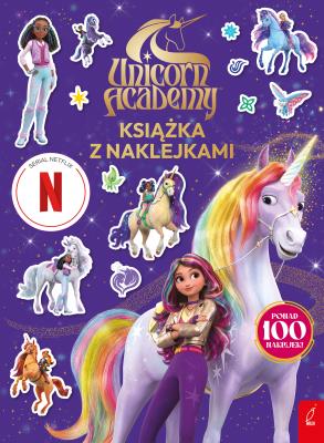 Okładka książki Unicorn Academy. Książka z naklejkami