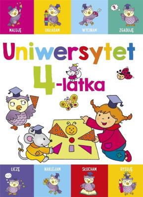 Uniwersytet 4-latka. Autor: Lekan Elżbieta, Joanna Myjak (ilustr.). SmakLiter.pl Okładka książki Uniwersytet 4-latka