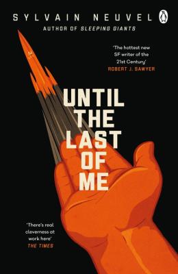 Until the Last of Me. Autor: Neuvel	 Sylvain. SmakLiter.pl Okładka książki Until the Last of Me