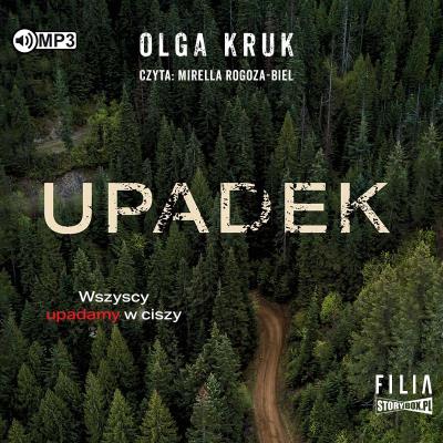 Upadek audiobook. Autor: Olga Kruk. SmakLiter.pl Okładka książki Upadek audiobook