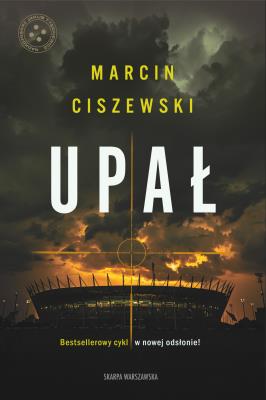 Upał. Autor: Marcin Ciszewski. SmakLiter.pl Okładka książki Upał