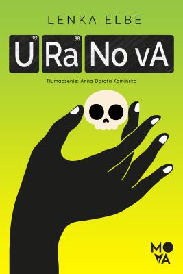 Uranova. Autor: Lenka Elbe. SmakLiter.pl Okładka książki Uranova