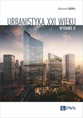 Okładka książki Urbanistyka XXI wieku