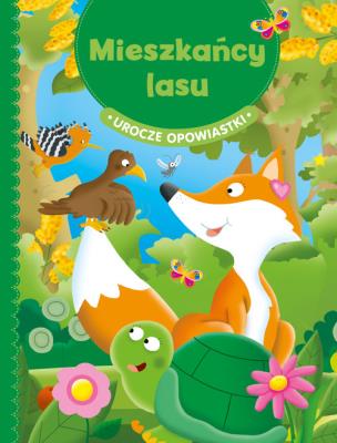 Okładka książki Urocze opowiastki. Mieszkańcy las